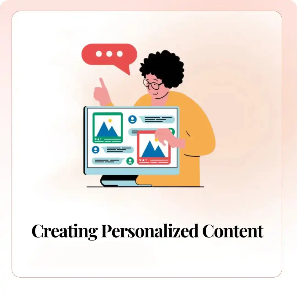 Creating Personalized Content