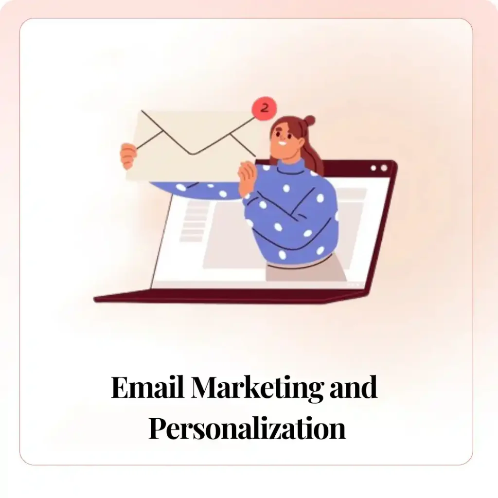 Email Marketing and Personalization